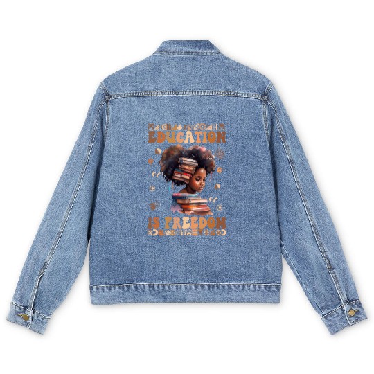 Education Is Freedom Teacher Women Black History Men's Denim Jackets