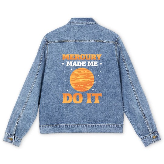 Mercury Made Me Do It Solar System Planets Men's Denim Jackets