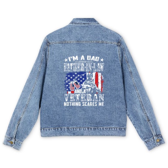 I m A Dad Father In Law And A Veteran Nothing Men's Denim Jackets