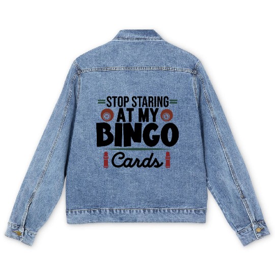 Stop Staring At My Bingo Cards Men's Denim Jackets