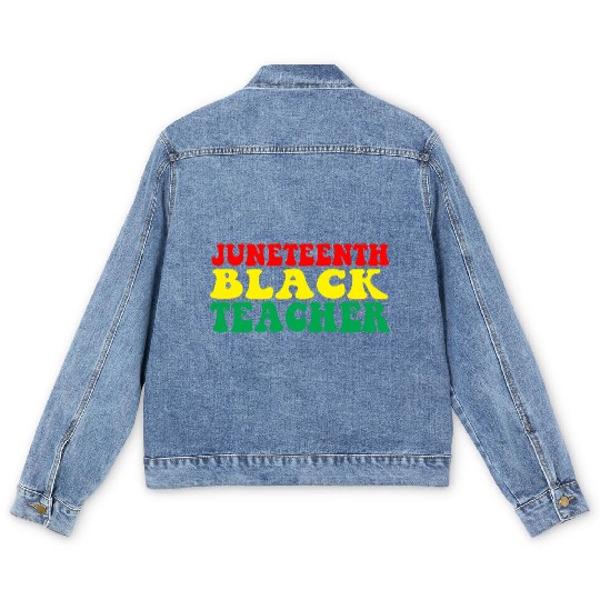 Juneteenth Celebrate Black Teacher Men's Denim Jackets