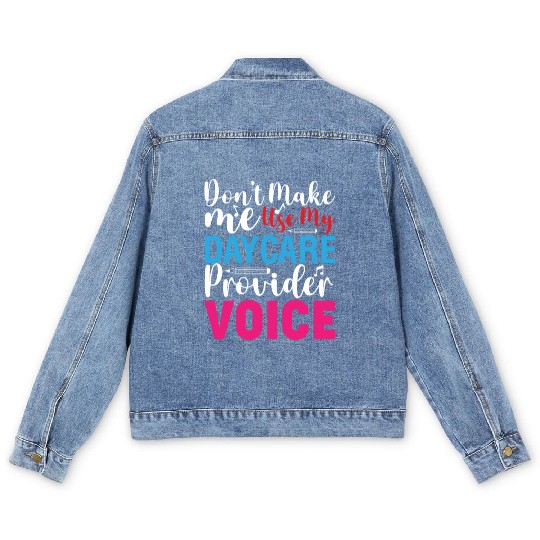 Daycare Provider Childcare Pre-k Teacher Appreciat Men's Denim Jackets