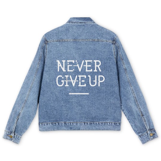Never give up black white Men's Denim Jackets