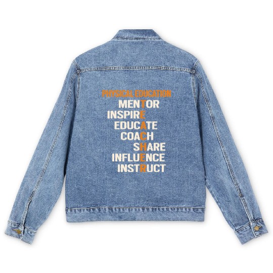 Pe Physical Education Teacher Teach Back To School Men's Denim Jackets