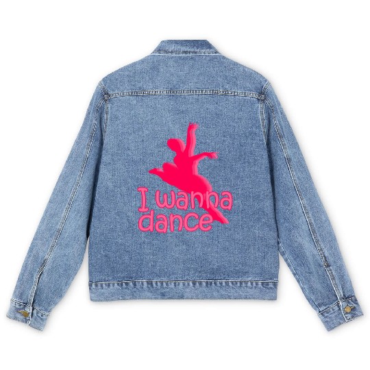 I Wanna Dance Men's Denim Jackets