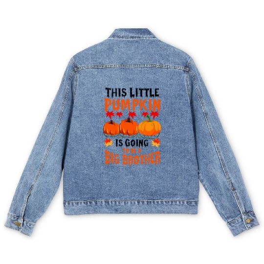This Little Pumpkin Is Going To Be A Big Brother Men's Denim Jackets