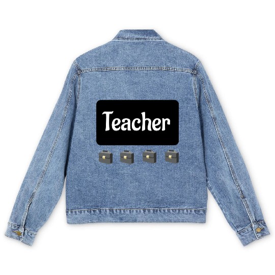 Teacher Men's Denim Jackets