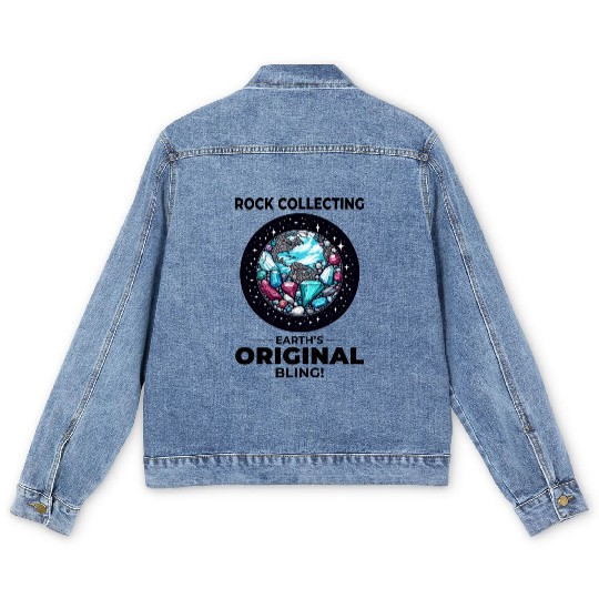 Rock Collecting: Earth's Original Bling! Geology Men's Denim Jackets