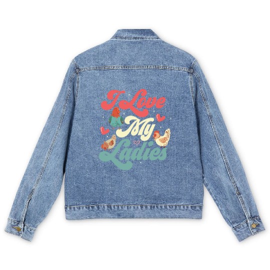 I Love My Ladies Chicken Hen Farmer Men's Denim Jackets