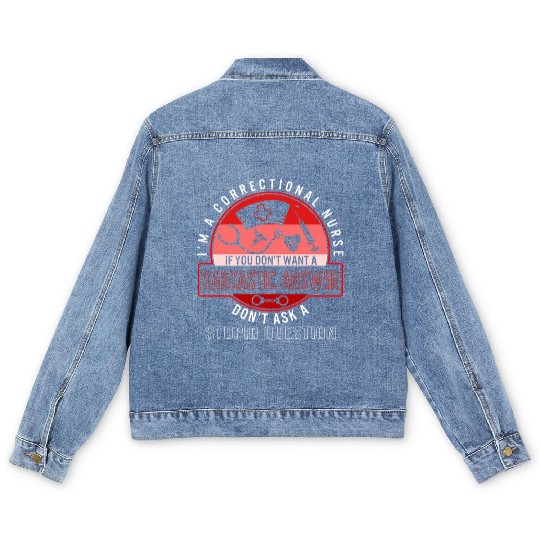Nurse Men's Denim Jackets, I'm A Correctional Nurse Hand Cuffs