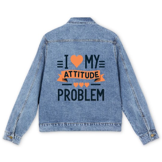 I heart my attitude problem Men's Denim Jackets