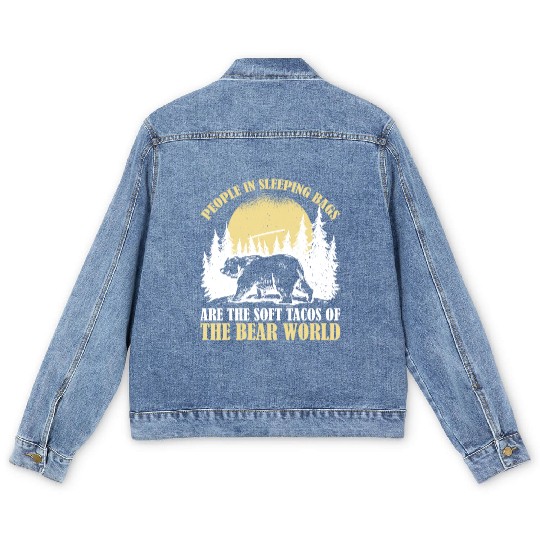 People In Sleeping Bags Are The Tacos Of Bears 2 Men's Denim Jackets