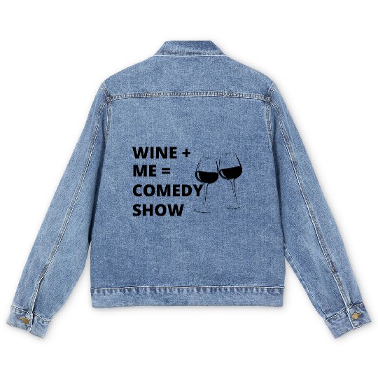Sip & Smile: Wine + Me = Comedy Collection Men's Denim Jackets