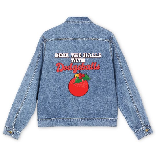 Dodgeball Player Coach Christmas Balls Deck The Men's Denim Jackets