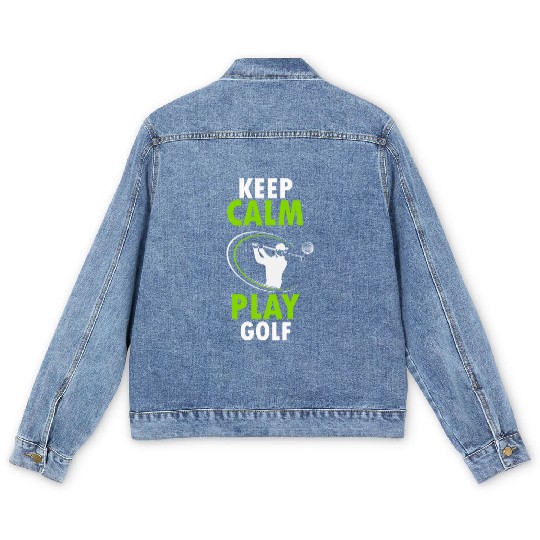 KEEP CALM PLAY GOLF Men's Denim Jackets