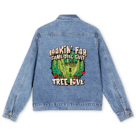 Looking For Some Disc Golf Tree Love For Men Women Men's Denim Jackets
