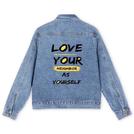 Love Your Neighbor As Yourself Men's Denim Jackets