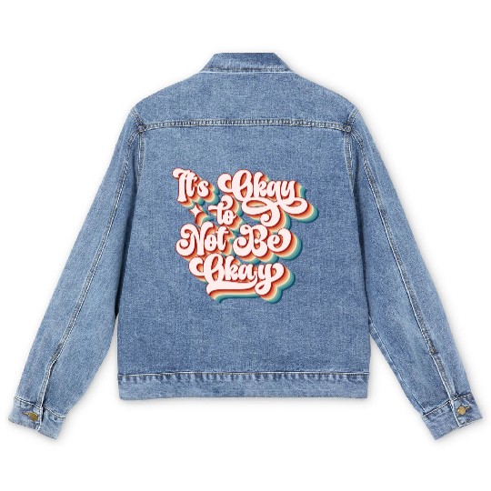 its okay to not be okay Men's Denim Jackets