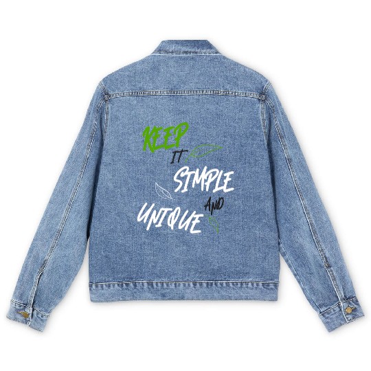 KEEP IT SIMPLE AND UNIQUE-WHITE GREEN LETTERING Men's Denim Jackets