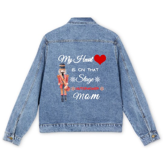 My Heart is on that Stage Nutcracker Mom Men's Denim Jackets