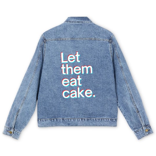 Let them eat cake Men's Denim Jackets