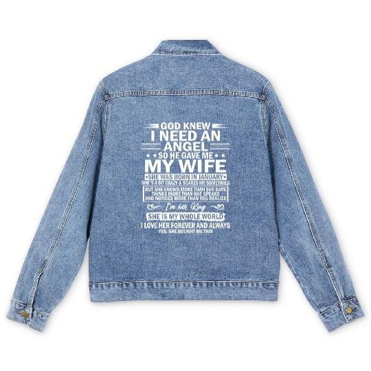 He Gave Me My Wife She Was Born In January Men's Denim Jackets