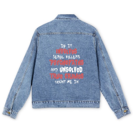True Crime Podcast Murder Show Serial Killer Men's Denim Jackets
