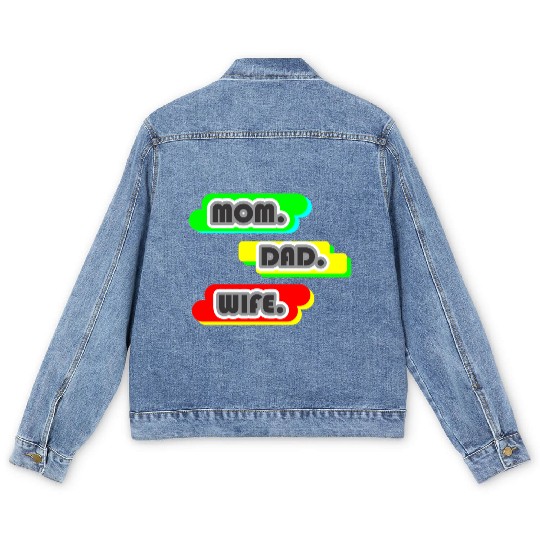 MOM WIFE DAD Men's Denim Jackets