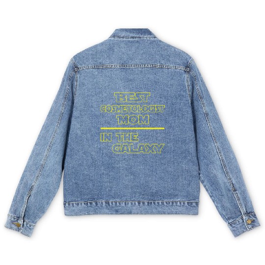 Best Cosmetologist Mom In The Galaxy Mother's Day Men's Denim Jackets