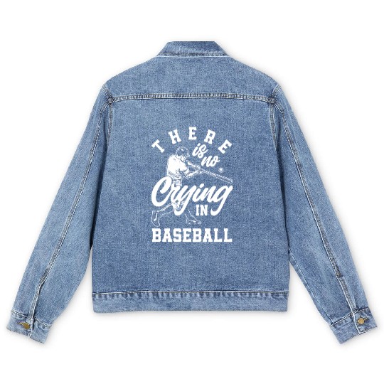 There Is No Crying In Baseball Funny Baseball Gift Men's Denim Jackets