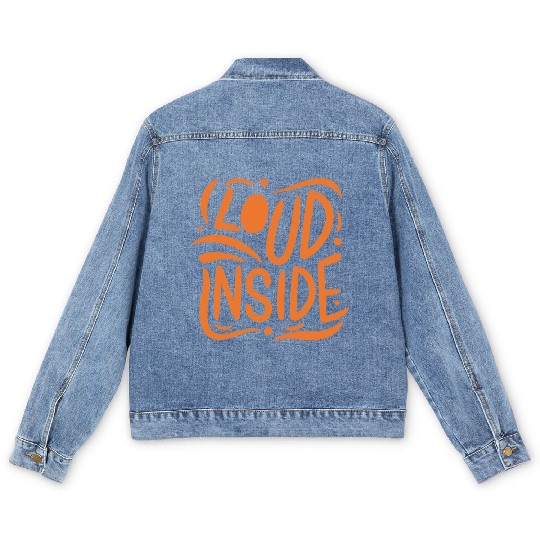 Loud Inside - Vibrant Typography Design Men's Denim Jackets