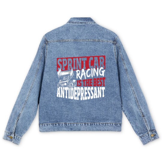 Sprint Car Racing Is The Best Antidepressant Men's Denim Jackets