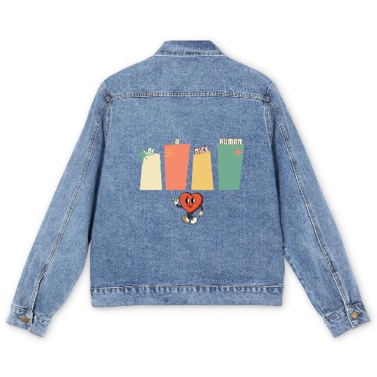 Be a nice human Men's Denim Jackets