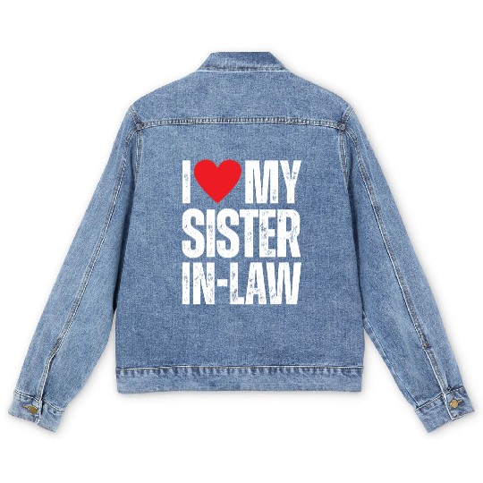 I Love My Sister in Law Men's Denim Jackets