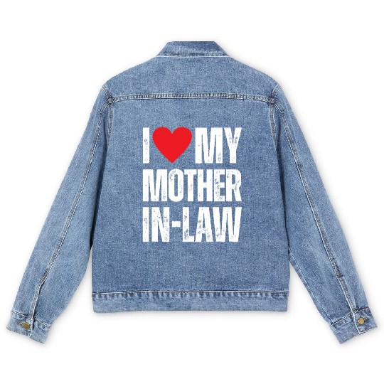 I Love My Mother in Law Men's Denim Jackets