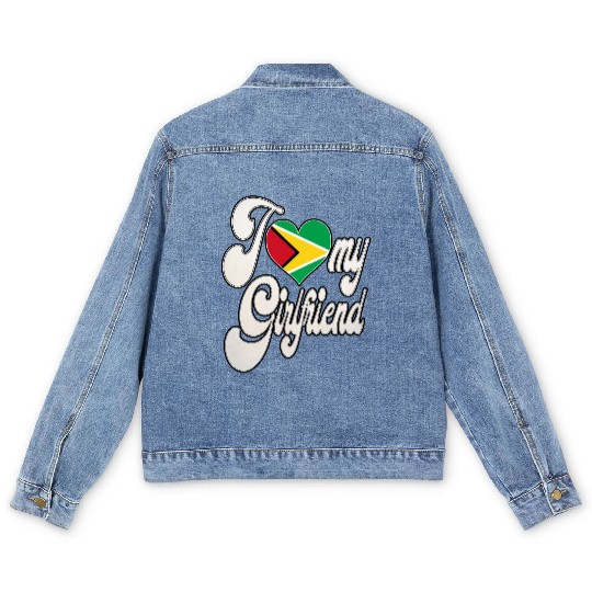 GuyanaI Love My Guyanese Girlfriend Men's Denim Jackets