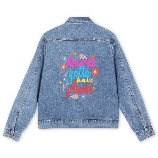 Girls Gotta Have Plants Plant Lover Men's Denim Jackets