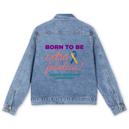 Down Syndrome Awareness Extra Fabulous Men's Denim Jackets