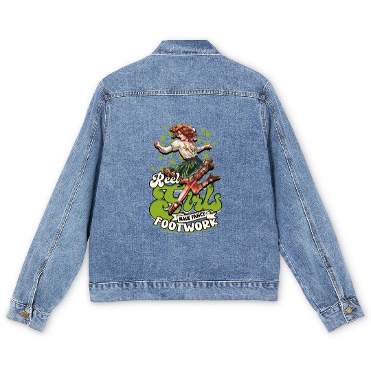 Irish Dance Reel Girls Have Fancy Footwork Men's Denim Jackets