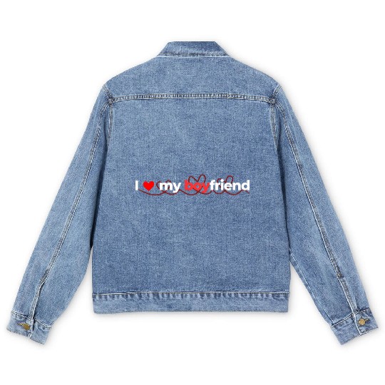 i love my boyfriend Men's Denim Jackets