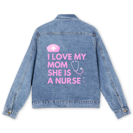 I Love My Mom, She is a Nurse Men's Denim Jackets