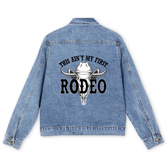 this ain't my first rodeo Men's Denim Jackets