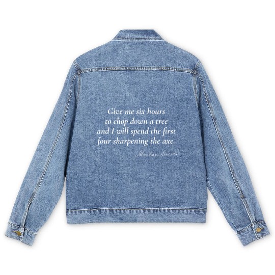 Preparation Leads to Success - Abraham Lincoln Men's Denim Jackets