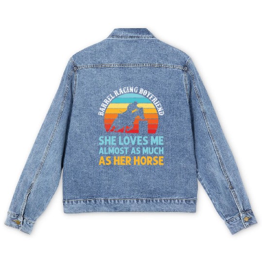 Barrel Racing Boyfriend She Loves Me Almost Men's Denim Jackets