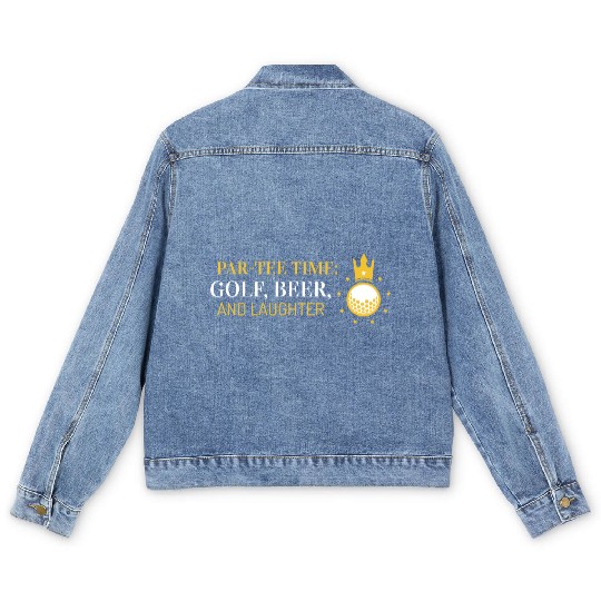 Par-Men's Denim Jackets Time, Golf, Beer, and Laughter