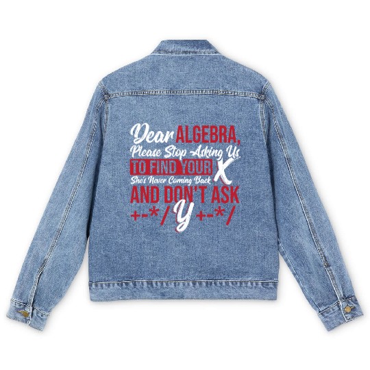 Figures Math Teacher Graph Dear Algebra Please Men's Denim Jackets