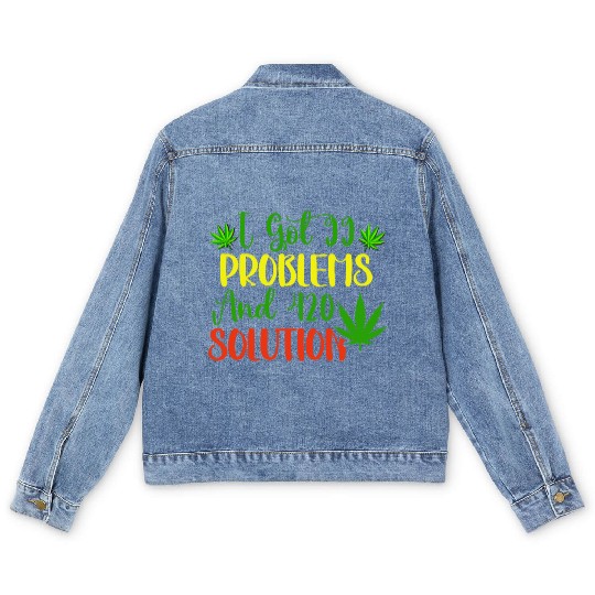 I Got 99 Problems And 420 Solutions Men's Denim Jackets