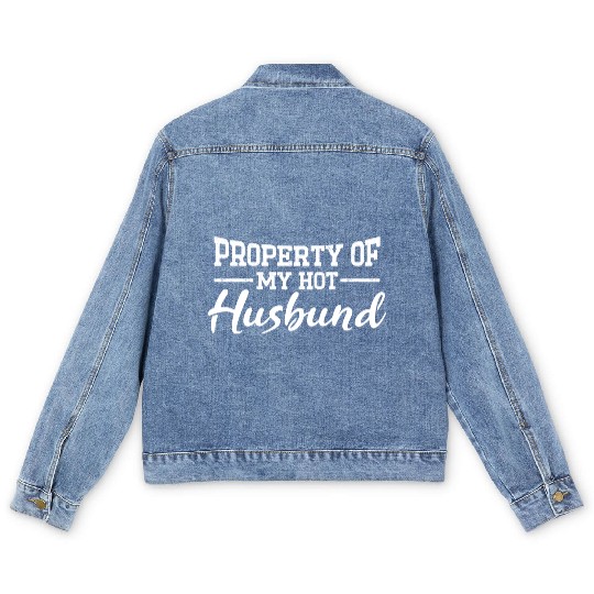 Property Of My Hot Husband Funny Wife Couple Men's Denim Jackets
