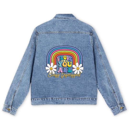 I Love You All Class Dismissed Last Day Of School Men's Denim Jackets