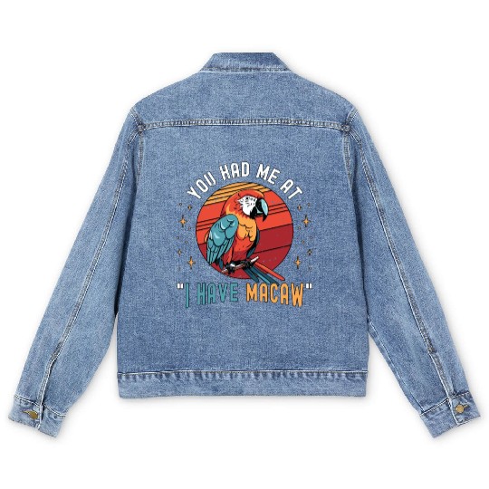 Macaw Bird You Had Me At I Have Parrot Macaw Lover Men's Denim Jackets